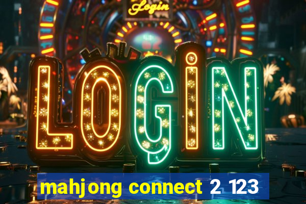 mahjong connect 2 123