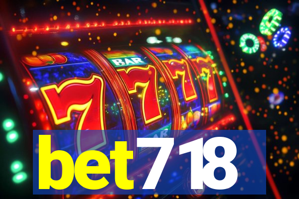 bet718