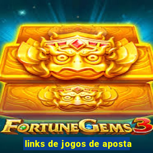 links de jogos de aposta