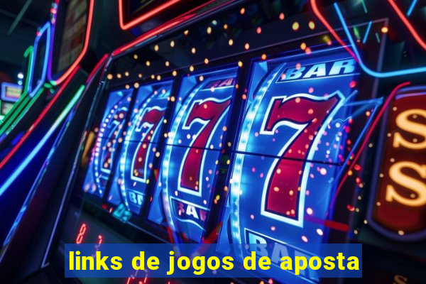 links de jogos de aposta