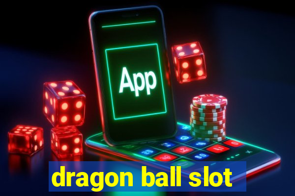 dragon ball slot