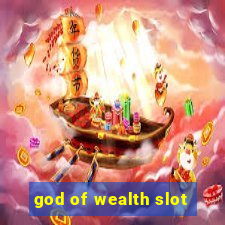 god of wealth slot