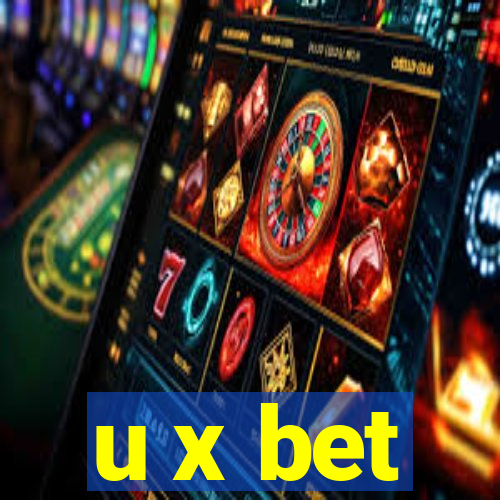 u x bet