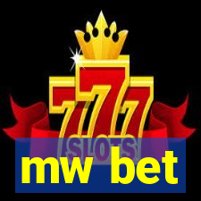 mw bet