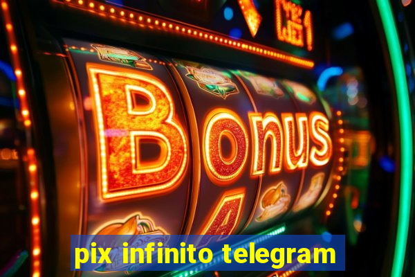 pix infinito telegram