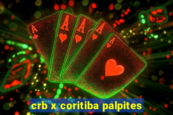 crb x coritiba palpites