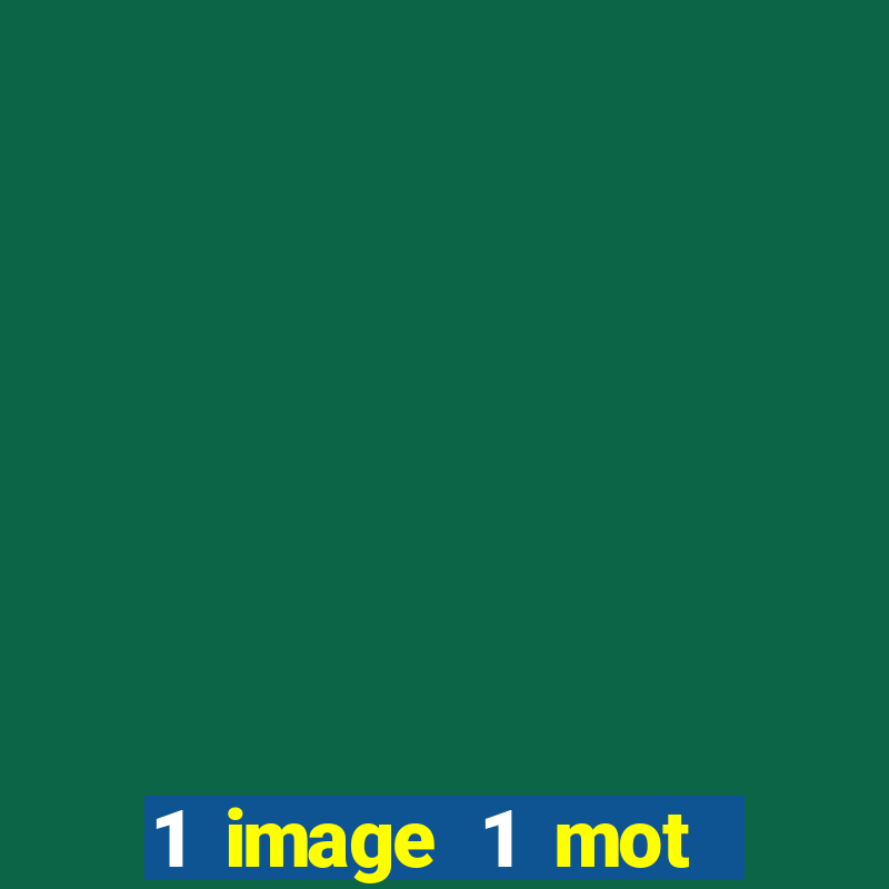 1 image 1 mot casino max