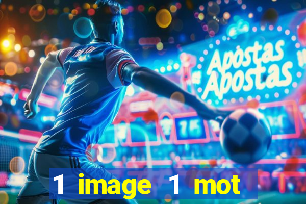 1 image 1 mot casino max