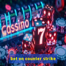 bet on counter strike