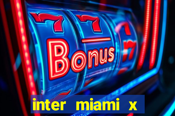 inter miami x nashville sc palpite