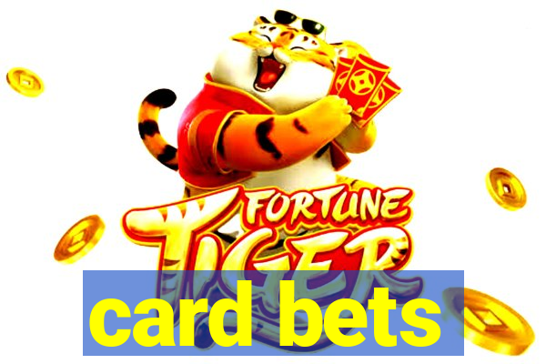 card bets