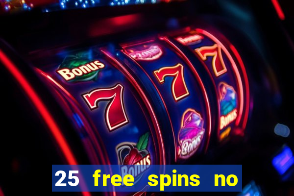 25 free spins no deposit casino netbet