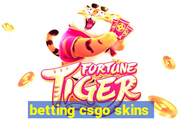 betting csgo skins