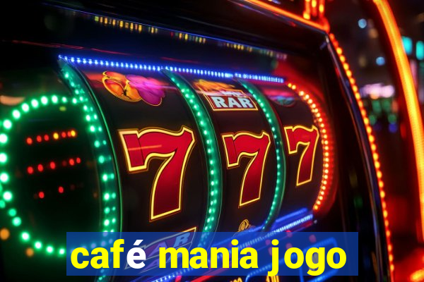 café mania jogo