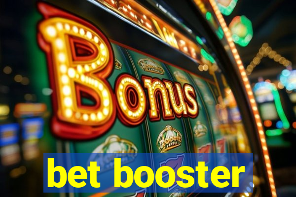 bet booster