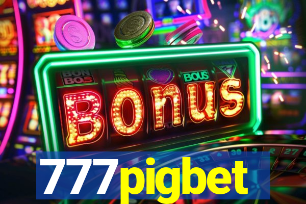 777pigbet