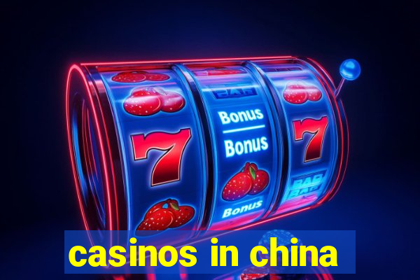 casinos in china