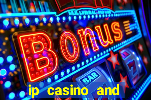 ip casino and resort biloxi mississippi