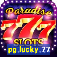 pg lucky 77