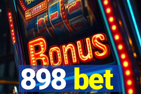 898 bet