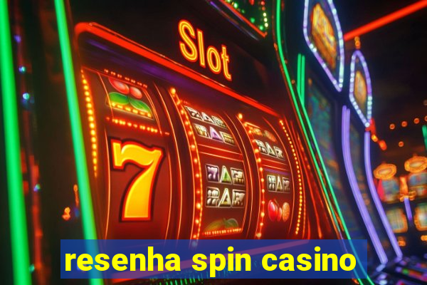 resenha spin casino