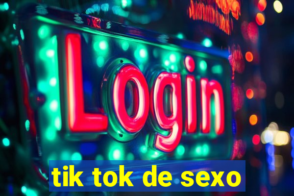 tik tok de sexo