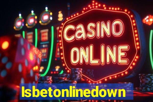 Isbetonlinedown