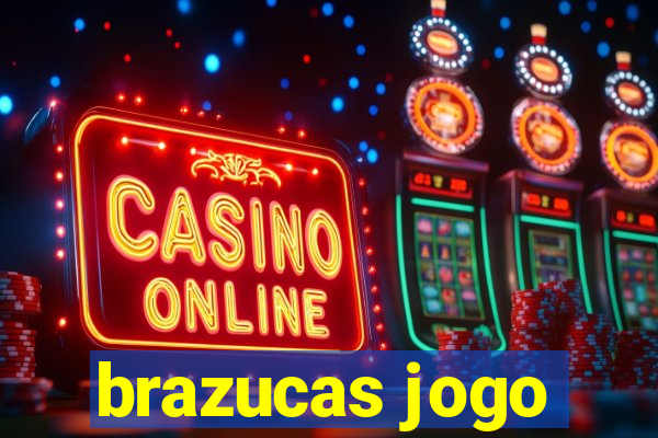 brazucas jogo