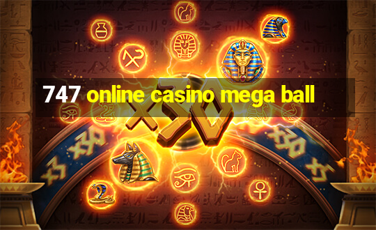 747 online casino mega ball