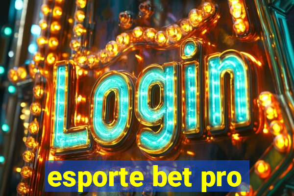 esporte bet pro