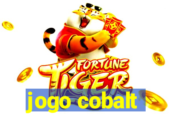 jogo cobalt