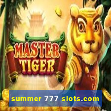 summer 777 slots.com