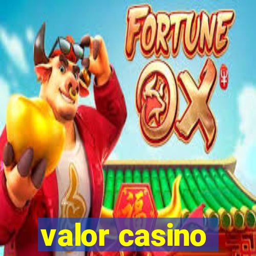 valor casino