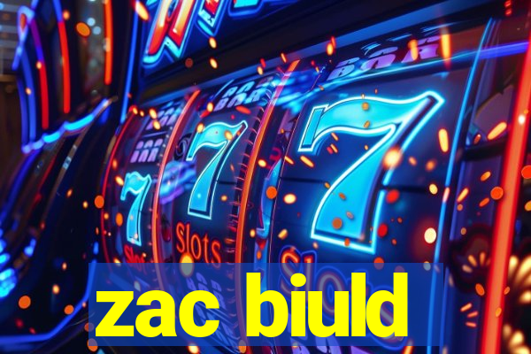 zac biuld