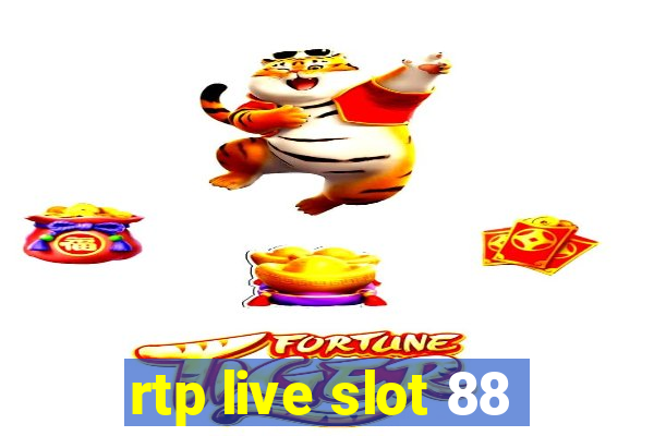 rtp live slot 88