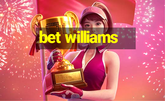 bet williams