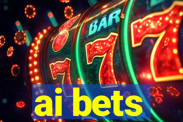 ai bets