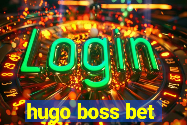 hugo boss bet