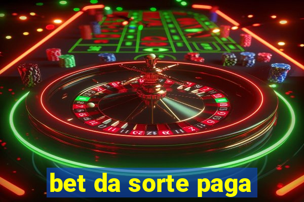 bet da sorte paga