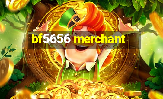 bf5656 merchant