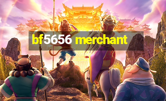 bf5656 merchant