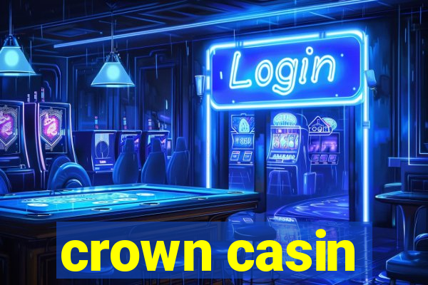 crown casin