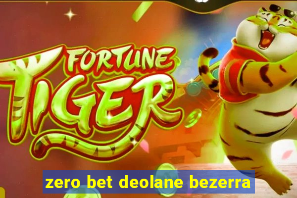 zero bet deolane bezerra