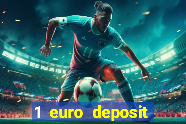 1 euro deposit casino 2020