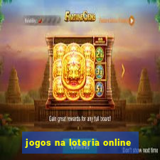 jogos na loteria online