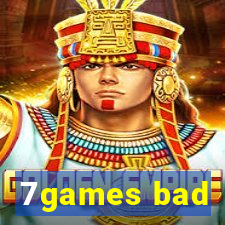 7games bad