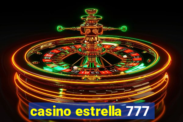 casino estrella 777