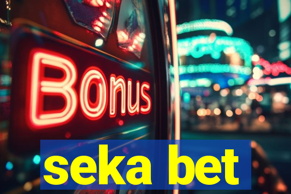 seka bet