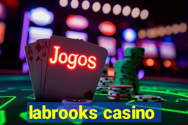 labrooks casino