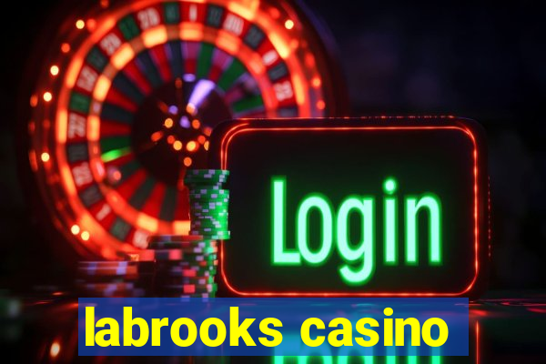 labrooks casino